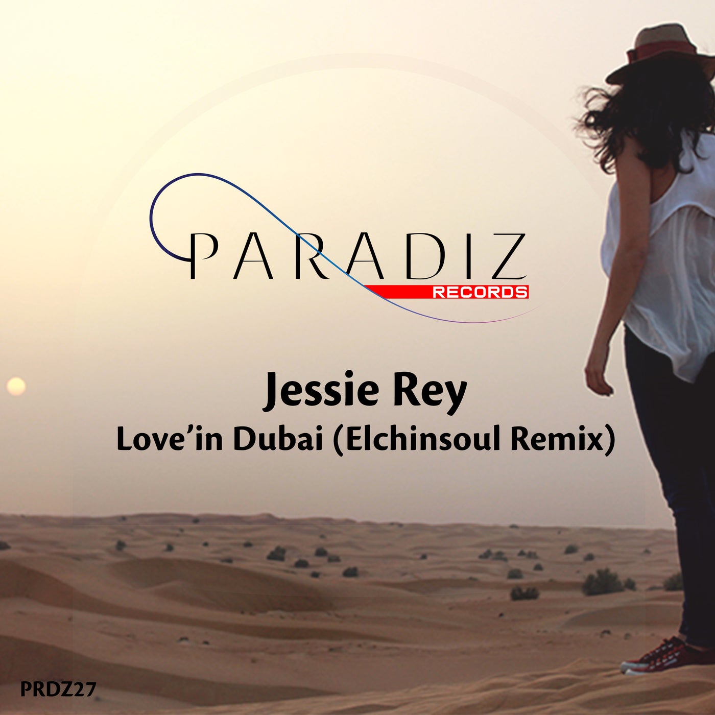 Jessie Rey - Love'in Dubai (Elchinsoul Remix) [PRDZ27]